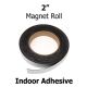 2 Inch Magnetic Strips- Indoor Adhesive
